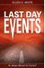 Last Day Events: Facing Earth's Final Crisis