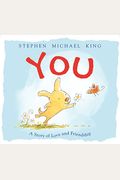 You: A Story Of Love And Friendship