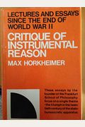 Critique of instrumental reason;: Lectures and essays since the end of World War II (A Continuum book)
