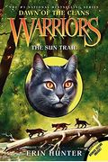 Warriors: Dawn Of The Clans #1: The Sun Trail