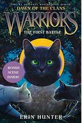 Warriors: Dawn Of The Clans #3: The First Battle