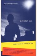 Nobody's Son: Notes From An American Life