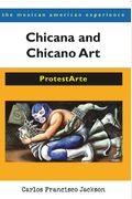 Chicana And Chicano Art: Protestarte