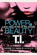 Power & Beauty: A Love Story Of Life On The Streets