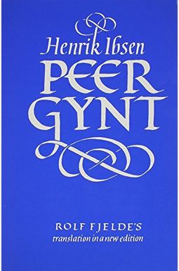 Peer Gynt Peer Gynt