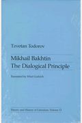 Mikhail Bakhtin: The Dialogical Principle (Th