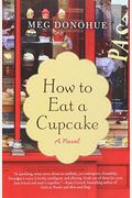 How To Eat A Cupcake