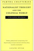 Nationalist Thought And The Colonial World