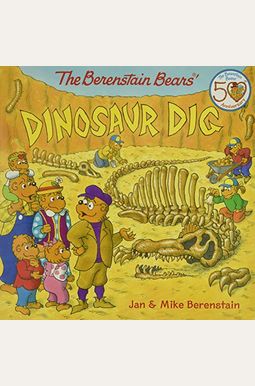 The Berenstain Bears' Dinosaur Dig The Berenstain Bears' Dinosaur Dig