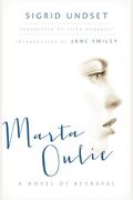 Marta Oulie: A Novel of Betrayal