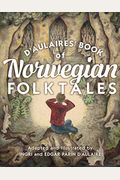 D'aulaires' Book Of Norwegian Folktales