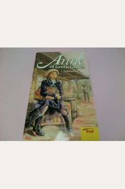 Anne Of Green Gables Anne Of Green Gables