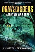 Gravediggers: Mountain Of Bones