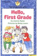 Hello First Grade - Pbk (First Grade Is the Best)