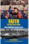 Faith In The Fast Lane: How Nascar Found Jesus