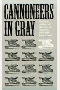 Cannoneers in Gray: The Field Artillery of the Army of Tennessee, 1861-1865 (Alabama Fire Ant)