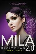 Mila 2.0: Redemption