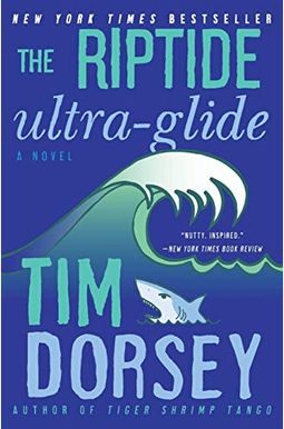 The Riptide Ultra-Glide: A Novel (Serge Storms) The Riptide Ultra-Glide: A Novel (Serge Storms)