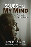 Issues On My Mind: Strategies For The Future
