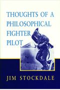 Thoughts of a Philosophical Fighter Pilot