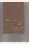 Order, Freedom, And The Polity: Critical Essays On The Open Society