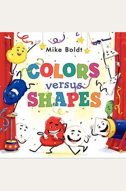 Colors Versus Shapes Colors Versus Shapes