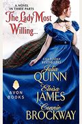 The Lady Most Willing...: A Novel In Three Parts (Avon Historical Romance)
