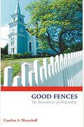 Good Fences: The Boundaries Of Hospitality
