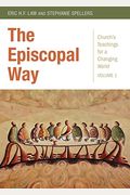 The Episcopal Way: Church's Teachings For A Changing World Series: Volume 1