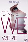 Once We Were (Hybrid Chronicles)