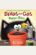 Splat the Cat: Oopsie-Daisy: Includes More Than 30 Stickers!