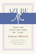 Azure: Poems And Selections From The Livre