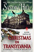 Christmas In Transylvania: A Deadly Angels Novella