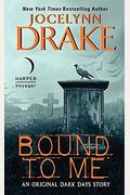 Bound To Me: An Original Dark Days Story