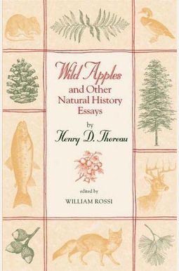 Wild Apples And Other Natural History Essays Wild Apples And Other Natural History Essays