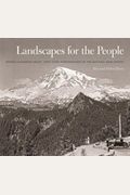 Landscapes For The People: George Alexander Grant, First Chief Photographer Of The National Park Service