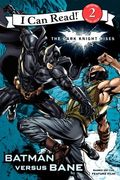The Dark Knight Rises: Batman Versus Bane