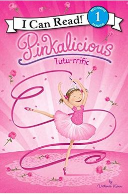 Pinkalicious: Tutu-Rrific (I Can Read Level 1) Pinkalicious: Tutu-Rrific (I Can Read Level 1)