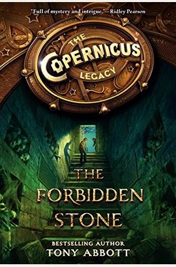 The Copernicus Legacy: The Forbidden Stone The Copernicus Legacy: The Forbidden Stone