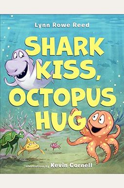 Shark Kiss, Octopus Hug Shark Kiss, Octopus Hug