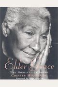 Elder Grace: The Nobility Of Aging