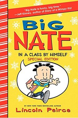 Big Nate: In A Class By Himself Big Nate: In A Class By Himself