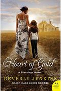 Heart Of Gold: A Blessings Novel