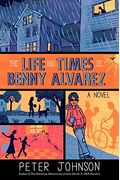 The Life and Times of Benny Alvarez