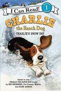 Charlie The Ranch Dog: Charlie's Snow Day