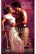 What A Rogue Desires (Zebra Historical Romance)