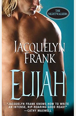 Elijah (The Nightwalkers, Book 3) Elijah (The Nightwalkers, Book 3)