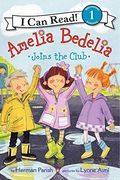 Amelia Bedelia Joins The Club (I Can Read Level 1)