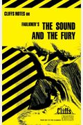 Cliffsnotes On Faulkner's The Sound And The Fury