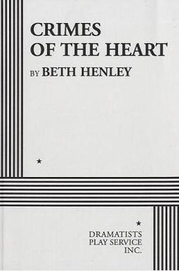 Crimes Of The Heart Crimes Of The Heart